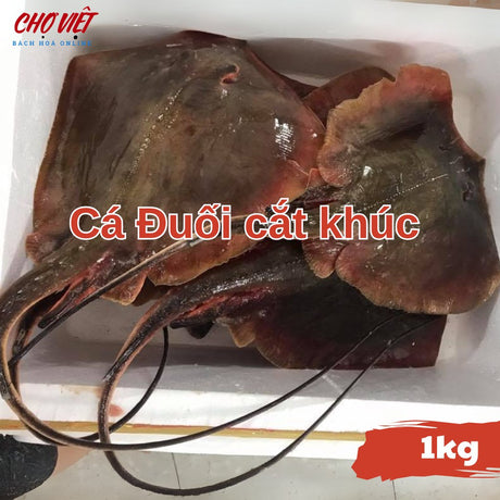 Cá Đuối Tươi Cắt Khúc – 1kg Chợ Việt C01