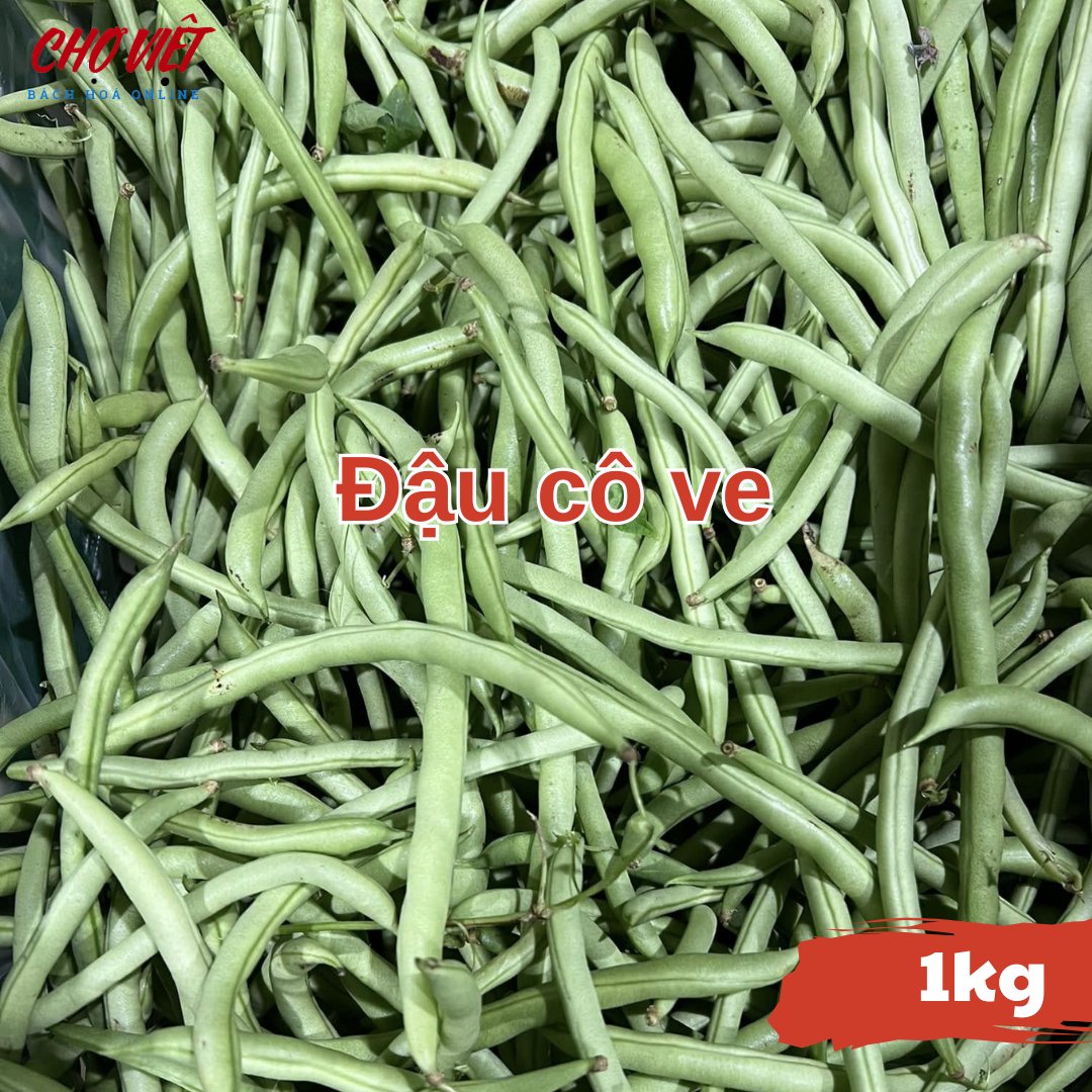 Đậu Cô Ve (1kg) Chợ Việt N01