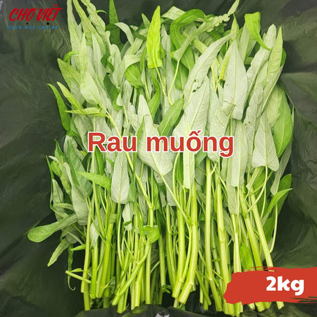 Rau Muống (2kg) Chợ Việt N01